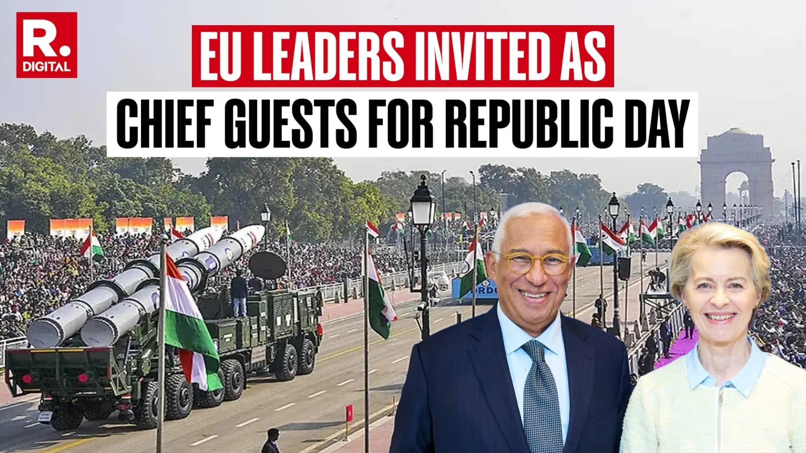 Presidents of European Commission, European Council to be Chief Guests at This Year’s Republic Day Parade