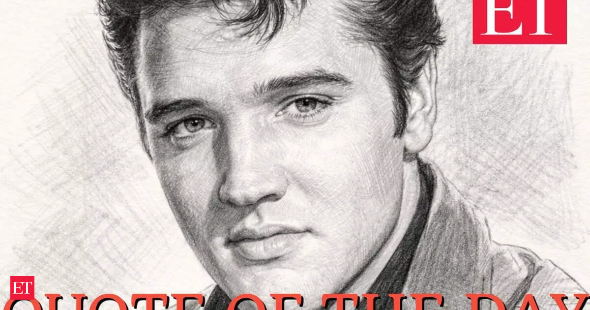 Quote of the Day by Elvis Presley : ‘Just because you look good, doesn’t mean you…’