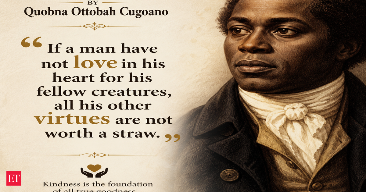 Quote of the Day by abolitionist Quobna Ottobah Cugoano: “If a man have not love in his heart for his fellow creatures…’ This 18th-century thought on kindness feels more relevant than ever today
